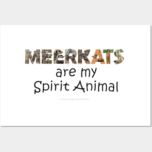 Meerkats are my spirit animal - wildlife oil painting word art Posters and Art